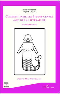 Comment faire des études-genres avec de la littérature - masquereading