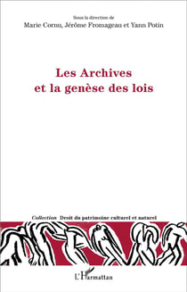 Les Archives et la genèse des lois