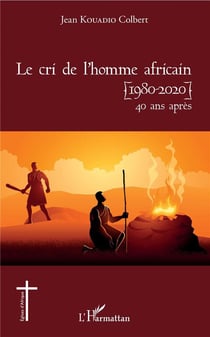 Le cri de l'homme africain (1980-2020) 40 ans après