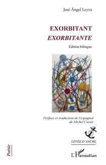 Exorbitant : Exorbitante - Éditions bilingue