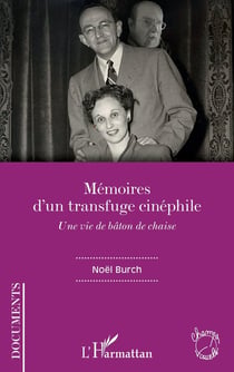 Mémoires d'un transfuge cinéphile - une vie de bâton de chaise