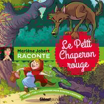 Marlène Jobert raconte : le petit chaperon rouge