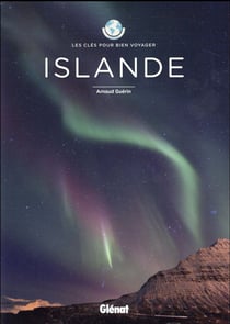 Islande - les clés pour bien voyager