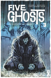 Five ghosts Tome 3 : des monstres et des hommes