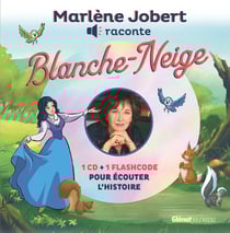 Marlène Jobert raconte : Blanche-Neige