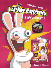 The Lapins Crétins Tome 3 : renversant !