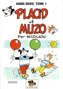 Placid et muzo hors-serie tome 1