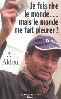 Je fais rire le monde mais le monde me fait pleurer