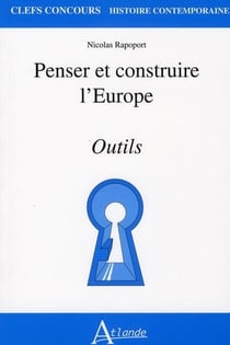 Penser et construire l'Europe - Outils