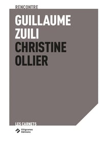 Rencontre Guillaume Zuili - Christine Ollier : dans l'intimité d'un territoire