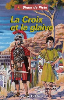 La croix et le glaive - signe de piste n 75