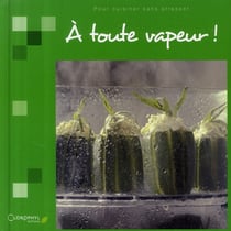 À toute vapeur !