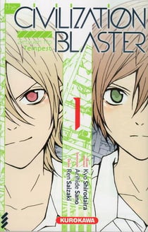 The civilization blaster Tome 1
