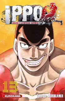 Ippo - saison 3 - la défense suprême Tome 13