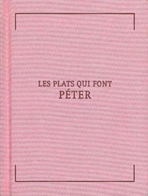 Les plats qui font péter - 36 recettes propres à incommoder vos ennemis ou se débarasser des fâcheux