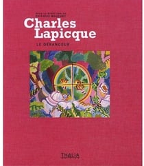 Charles lapicque, le dérangeur