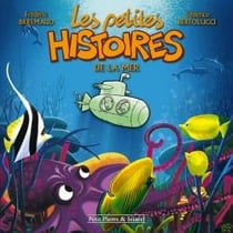Les petites histoires Tome 3 - les petites histoires de la mer