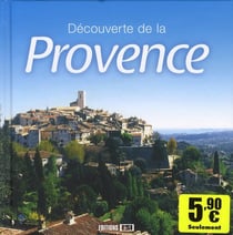 Découverte de la provence