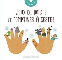 JEUX DE DOIGTS ET COMPTINES A GESTES