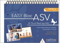 Easy bloc asv - l'outil indispensable pour optimiser le quotidien en chirurgie - une année zen et organisée en équipe