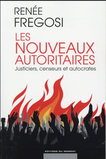 Les Nouveaux Autoritarismes