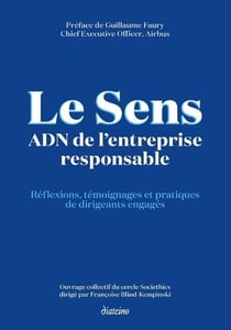 Le sens : l'adn de l'entreprise responsable