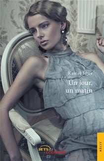Un jour, un matin
