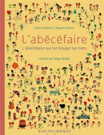 L'abécéfaire - 100 mots pour faire, fabriquer et agir