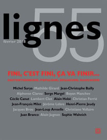 REVUE LIGNES : fini, c'est fini, ça va finir... (édition 2018)