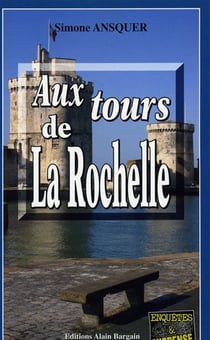 Aux tours de la Rochelle