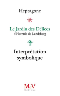 Le jardin des délices, d'Herrade de Lansberg : Interprétation symbolique