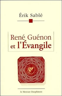 René Guénon et l'Evangile