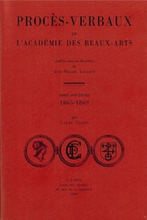 Procès-verbaux de l'Académie des beaux-arts : 1865-1869
