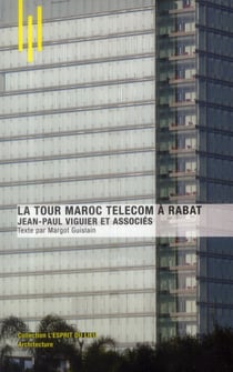 La tour maroc telecom à rabat par jean-paul viguier et associés