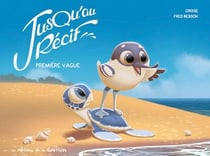 Jusqu'au récif Tome 1 : Première vague