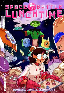 Space Battle Lunchtime - Tome 1