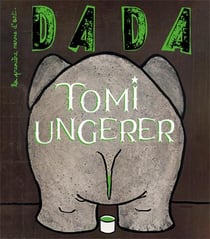 Revue Dada : Tomi Ungerer