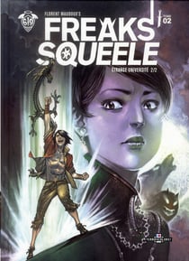 Freaks' squeele t.2 - étrange université t.2