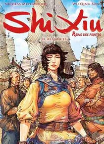 Shi Xiu, reine des pirates Tome 2 - alliances