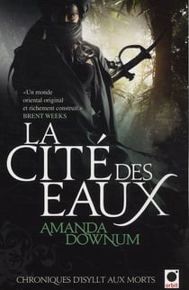 La Cité des eaux, (Chroniques d'Isyllt aux Morts*)