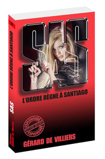 SAS Tome 39 : l'ordre règne à Santiago