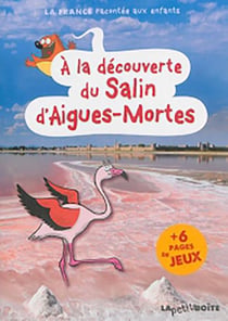 À la découverte du Salin d'Aigues-Mortes