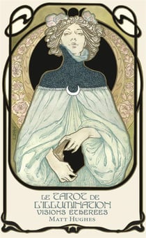 Le tarot de l'illumination - visions éthérées