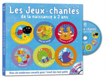 Les jeux-chantés - de la naissance à 2 ans