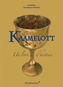 Kaamelott : un livre d'histoire