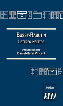 Bussy-Rabutin - lettres inédites