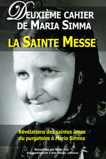 Deuxième cahier de Maria Simma - la sainte messe