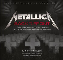 Metallica - back to the front - l'histoire officielle de l'album et de la tournée Master of Puppets