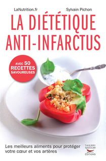 La dietetique anti-infarctus