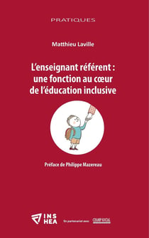 L'enseignant référent : une fonction au coeur de l'éducation inclusive